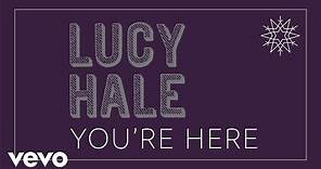 Lucy Hale - You're Here (Audio Only)