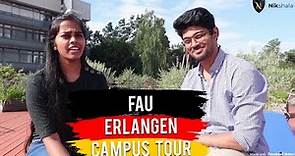 FAU Friedrich-Alexander University Erlangen-Nuremberg Campus Tour by Nikhilesh Dhure (MS in Physics)