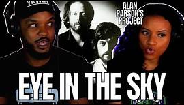 WHO IS IT?! 🎵 The Alan Parsons Project- "Eye In The Sky" Reaction