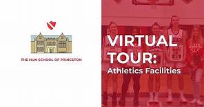 Hun School of Princeton Virtual Tour: Athletics