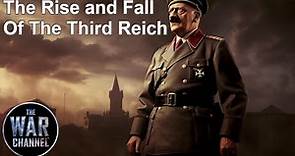 Rise and Fall of the Third Reich | Full Movie