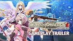 Gears of Dragoon: Fragments of a New Era - Gameplay Trailer