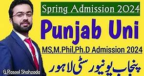 University of the Punjab (PU) Lahore | MS,MPhil & PhD Admissions Spring 2024