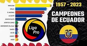 Campeones de 🇪🇨 Ecuador 1957 - 2023 • Serie A - Liga Pro