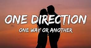 One Direction - One Way Or Another (Lyrics) (Teenage Kicks)