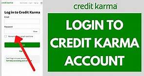 How to Login Credit Karma Account | Credit Karma Online Sign In 2021