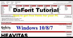 DaFont Tutorial | Windows 10/8/7 | How to get Free Fonts for your PC!!!