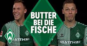 SENNE LYNEN - BUTTER BEI DIE FISCHE | SV Werder Bremen