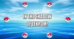 Title Card | In The Shadow of Zekrom! | Pokémon S14 EP1