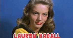 Biography of Lauren Bacall