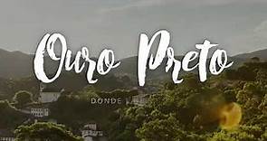 Ouro Preto - Fascinante e Inolvidable | ES