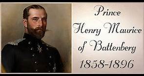 Prince Henry Maurice of Battenberg 1858–1896 Narrated