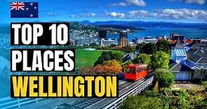 Wellington : Top 10 Places to Visit | New Zealand Travel Guide
