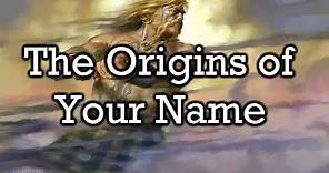 The Meaning Behind Your Name