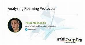 Peter MacKenzie | Analysing Roaming Protocols