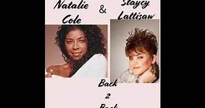 Natalie Cole & Stacy Lattisaw, Back 2 Back