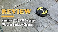 Karcher 3200 PSI Pressure Washer Surface Cleaner - Review 2022