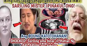 Bing Loyzaga isang video sinu-ko sa NBI|Sariling Mister ipinakul-ong|Sariling Ama binar-il,Alamin!