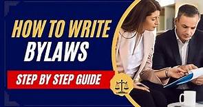 How to Write Bylaws Like a Pro - A Step-by-Step Guide