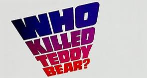 Who Killed Teddy Bear (1965) - Trailer