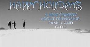 Happy Holidays (2016) | Full Movie | Holiday Movie | Christmas Movie