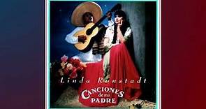 Linda Ronstadt – Canciones de mi Padre (Full Album) (Visualizer)