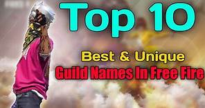 Top 10 Best And Unique Guild Names In Free Fire | Top 10 Guild Name For Free Fire