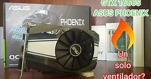 Nvidia GTX 1660 SUPER ASUS PHOENIX- Unboxing & Primeras Impresiones 2021🥳