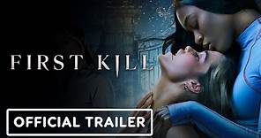 First Kill - Official Season 1 Trailer
