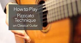 How to Play Pizzicato Technique on Classical Guitar (pizz.)