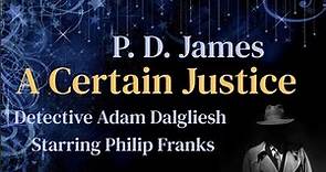 P.D. James - A Certain Justice (Detective Series)