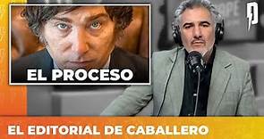 EL PROCESO | Editorial de Roberto Caballero