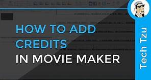 How to add Credits in Movie Maker