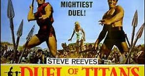 DUEL of the TITANS, TV trailer. 1961. Steve Reeves, Gordon Scott.