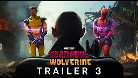 Deadpool & Wolverine | Trailer 3