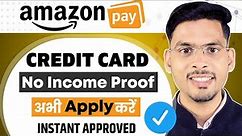 Amazon Pay Icici Credit Card Apply Without Income Proof | How To Apply Amazon Pay Icici Credit Card