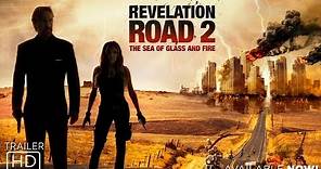 Revelation Road 2: The Sea of Glass and Fire - Official Trailer