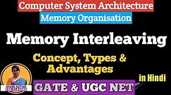 L-3.19 Memory Interleaving | High order & Low order Interleaving | COA | CSA | Shanu Kuttan | Hindi