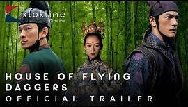 2004 House of Flying Daggers Official Trailer 1HD Sony Pictures Classics