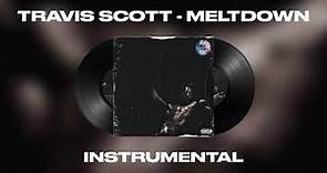 Travis Scott - Meltdown ft. Drake (INSTRUMENTAL)