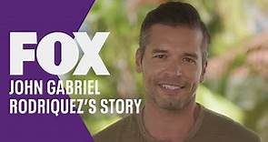 LatinX Stories: John Gabriel Rodriquez | FOX ENTERTAINMENT