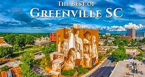 The Best of Greenville South Carolina