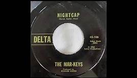 The Mar-Keys - Nightcap (Delta '64) rare Memphis Soul 45