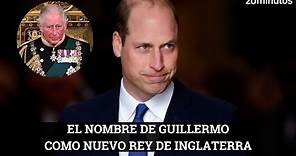 Revelan el nombre de Guillermo como NUEVO REY DE INGLATERRA