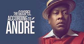 The Gospel According to André - Official Trailer