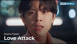 (Teaser) Love Attack | KBS WORLD TV