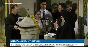 Holy and Great Thursday Service at St. Nicholas Shrine Church, Flushing, NY