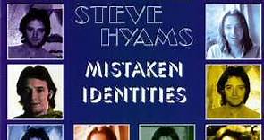 Steve Hyams - Mistaken Identities