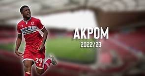 Chuba Akpom 2022/23 - Amazing Skills & Goals (HD)