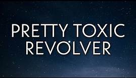 Machine Gun Kelly - Pretty Toxic Revolver (Lyrics) | OneLyrics
